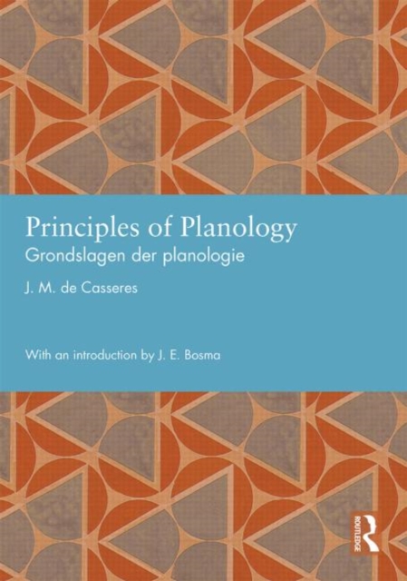 Principles of Planology : Grondslagen der planologie, Hardback Book