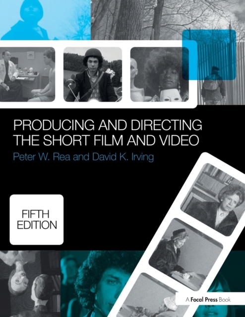 Producing and Directing the Short Film and Video, Paperback / softback Book