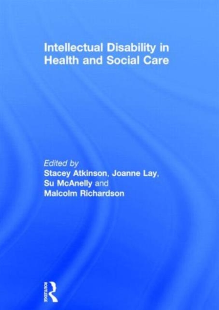 Intellectual Disability in Health and Social Care, Hardback Book