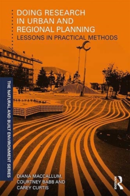 Doing Research in Urban and Regional Planning : Lessons in Practical Methods, Paperback / softback Book