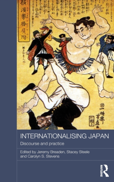 Internationalising Japan : Discourse and Practice, Hardback Book