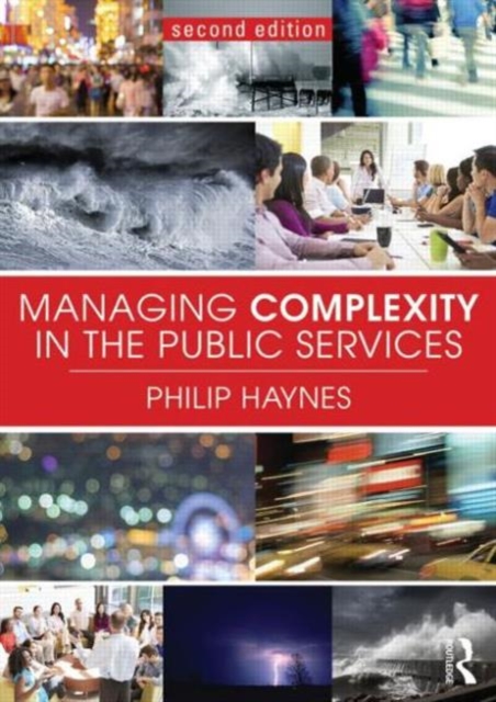 Managing Complexity in the Public Services, Paperback / softback Book