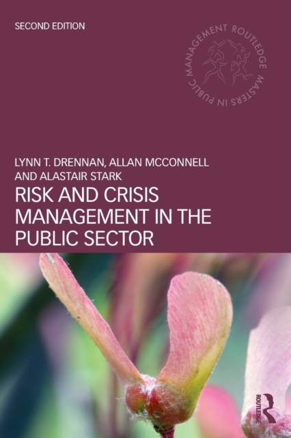 Risk and Crisis Management in the Public Sector, Paperback / softback Book