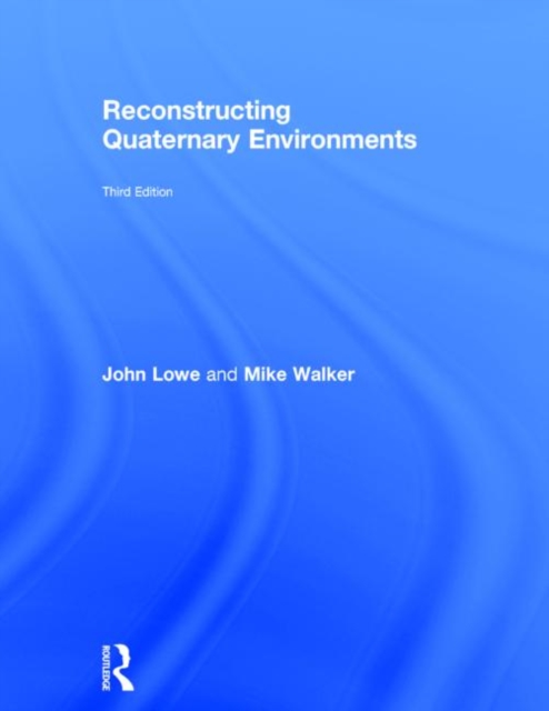 Reconstructing Quaternary Environments, Hardback Book