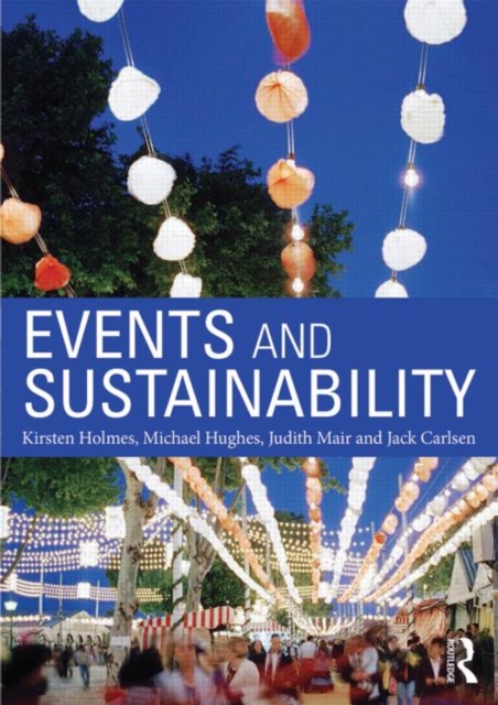 Events and Sustainability, Paperback / softback Book