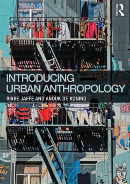 Introducing Urban Anthropology, Paperback / softback Book