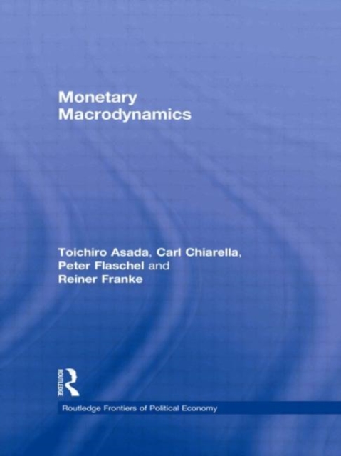 Monetary Macrodynamics, Paperback / softback Book