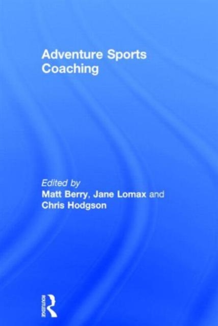 Adventure Sports Coaching, Hardback Book