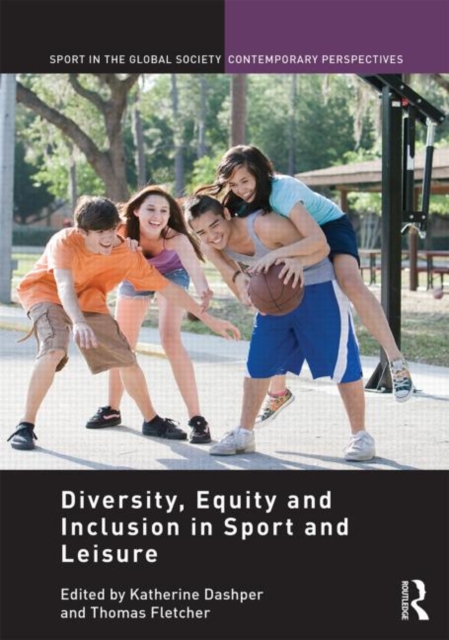 Diversity, Equity and Inclusion in Sport and Leisure, Hardback Book