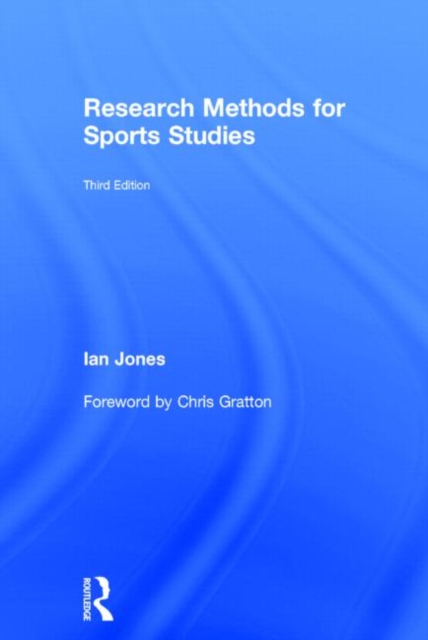 Research Methods for Sports Studies : Third Edition, Hardback Book