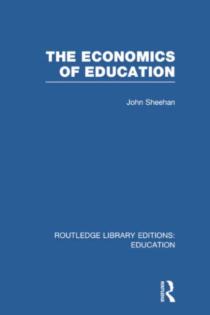The Economics of Education, Paperback / softback Book