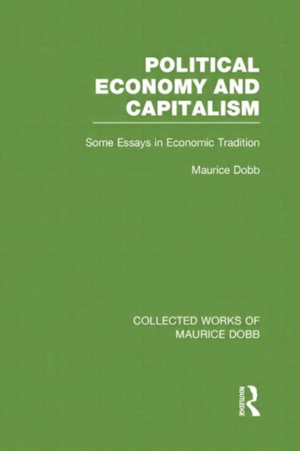 Political Economy and Capitalism : Some Essays in Economic Tradition, Paperback / softback Book