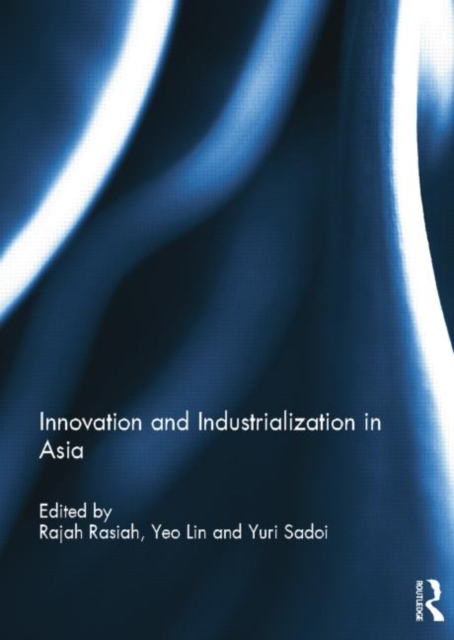 Innovation and Industrialization in Asia, Paperback / softback Book