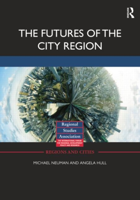 The Futures of the City Region, Paperback Book