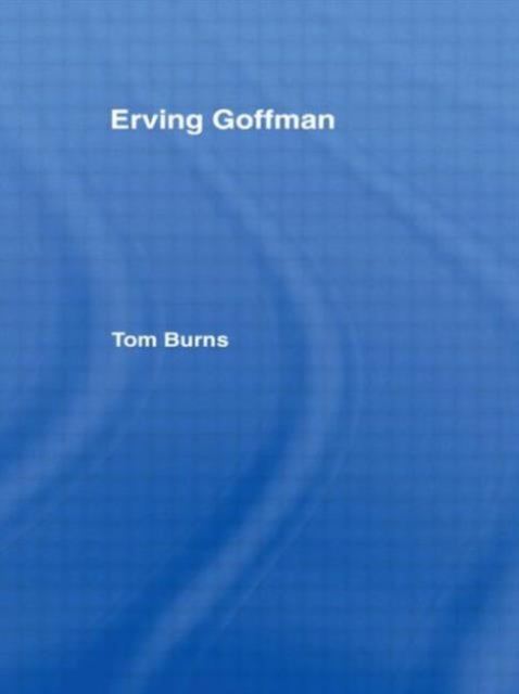 Erving Goffman, Paperback / softback Book