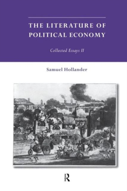 The Literature of Political Economy : Collected Essays II, Paperback / softback Book