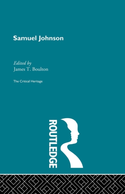 Samuel Johnson : The Critical Heritage, Paperback / softback Book