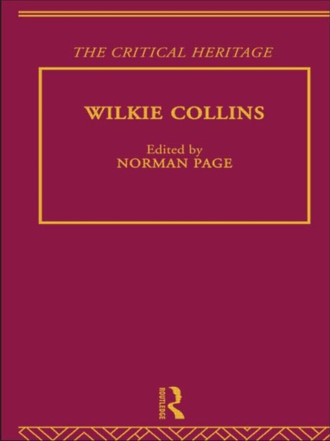Wilkie Collins : The Critical Heritage, Paperback / softback Book