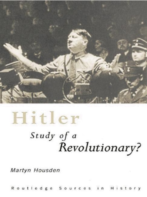 Hitler : Study of a Revolutionary?, Paperback / softback Book