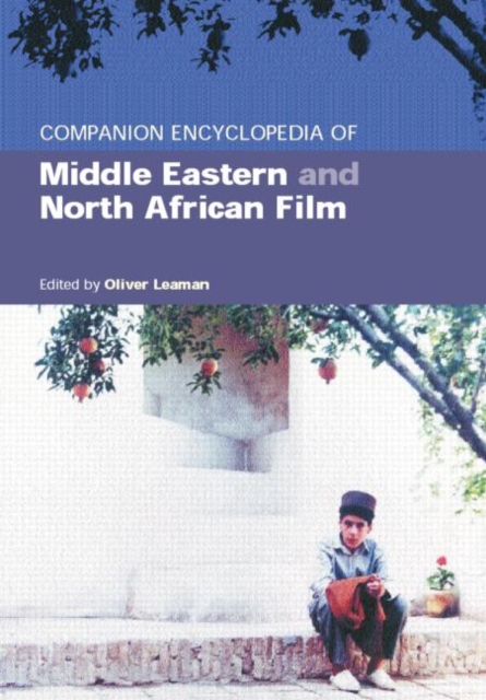 Companion Encyclopedia of Middle Eastern and North African Film, Paperback / softback Book