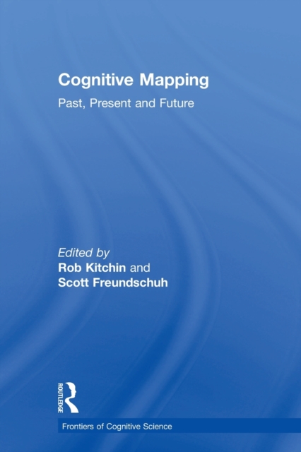 Cognitive Mapping : Past, Present and Future, Paperback / softback Book