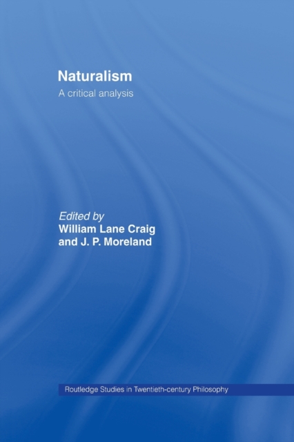 Naturalism : A Critical Analysis, Paperback / softback Book