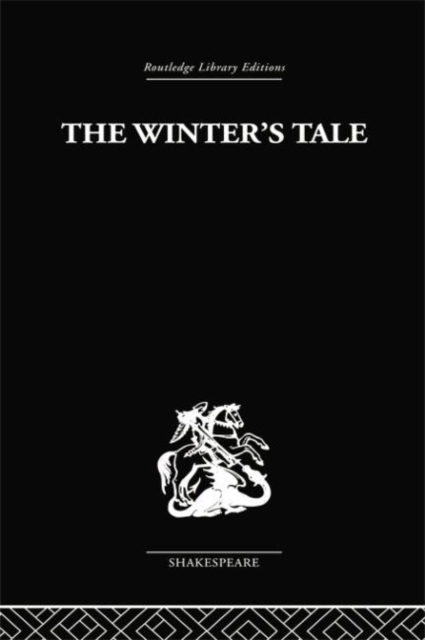 The Winter's Tale : A Commentary on the Structure, Paperback / softback Book