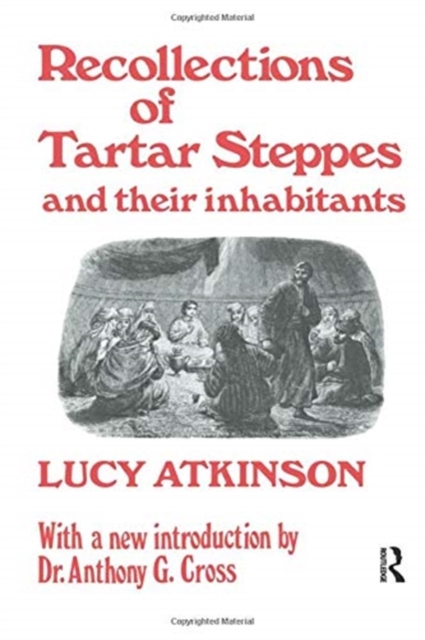 Recollections of Tartar Steppes and Their Inhabitants, Paperback / softback Book