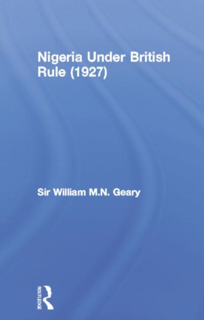 Nigeria Under British Rule (1927), Paperback / softback Book