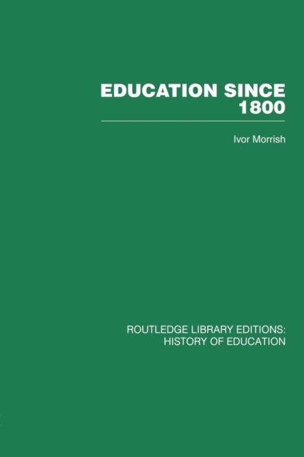 Education Since 1800, Paperback / softback Book