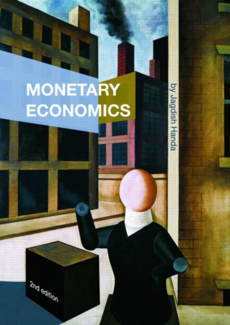 Monetary Economics, Paperback / softback Book