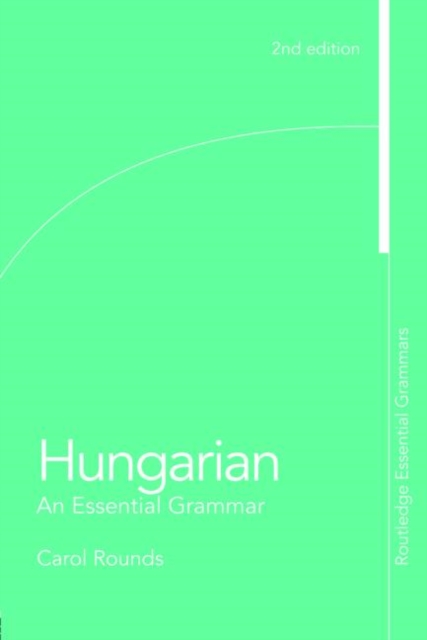 Hungarian: An Essential Grammar, Paperback / softback Book