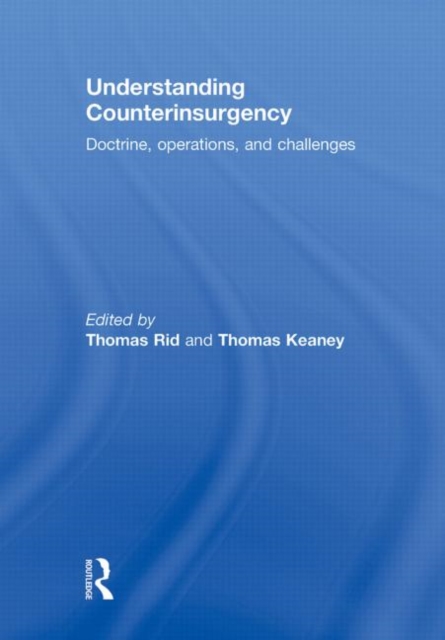 Understanding Counterinsurgency : Doctrine, operations, and challenges, Hardback Book