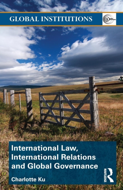 International Law, International Relations and Global Governance, Paperback / softback Book
