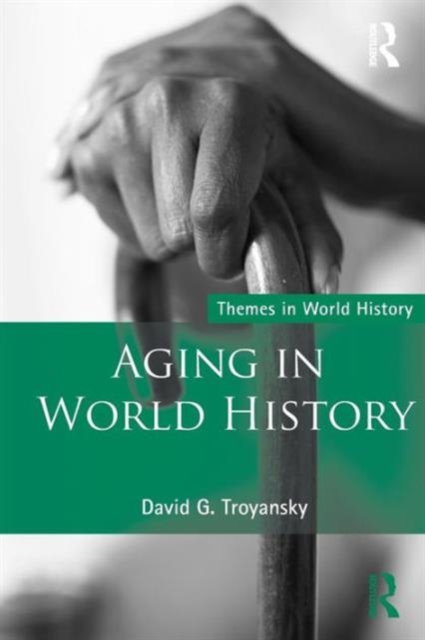 Aging in World History, Paperback / softback Book