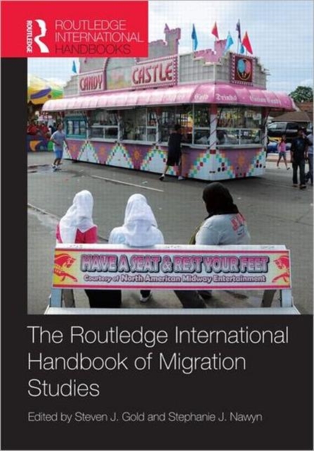 Routledge International Handbook of Migration Studies, Hardback Book