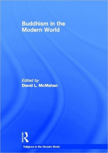 Buddhism in the Modern World, Hardback Book