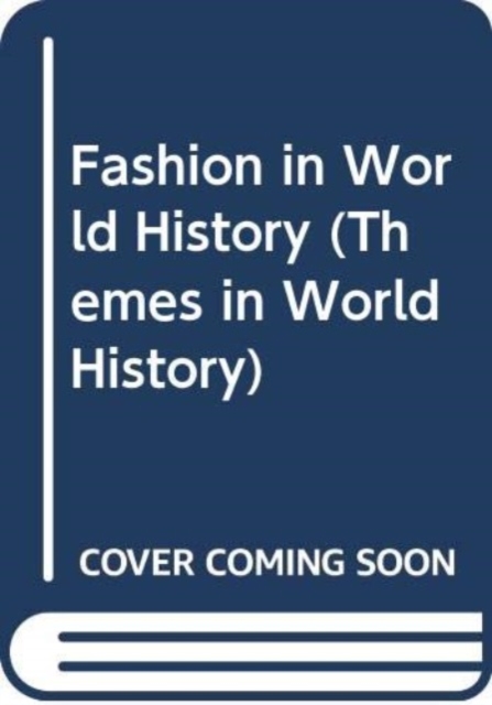 Fashion in World History, Paperback / softback Book