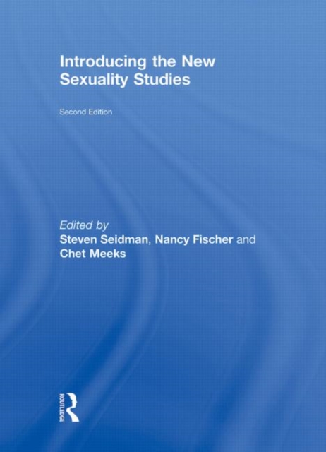 Introducing the New Sexuality Studies : 2nd Edition, Hardback Book