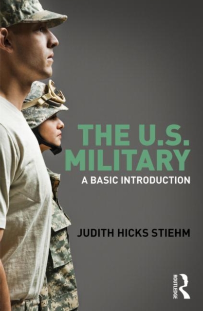 The US Military : A Basic Introduction, Paperback / softback Book