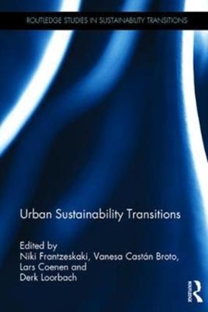 Urban Sustainability Transitions, Hardback Book