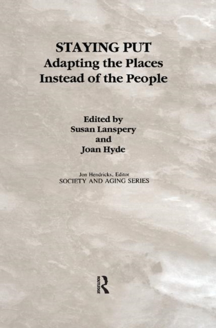 Staying Put : Adapting the Places Instead of the People, Paperback / softback Book