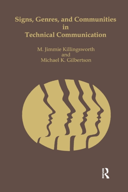 Signs, Genres, and Communities in Technical Communication, Paperback / softback Book