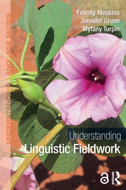 Understanding Linguistic Fieldwork, Paperback / softback Book