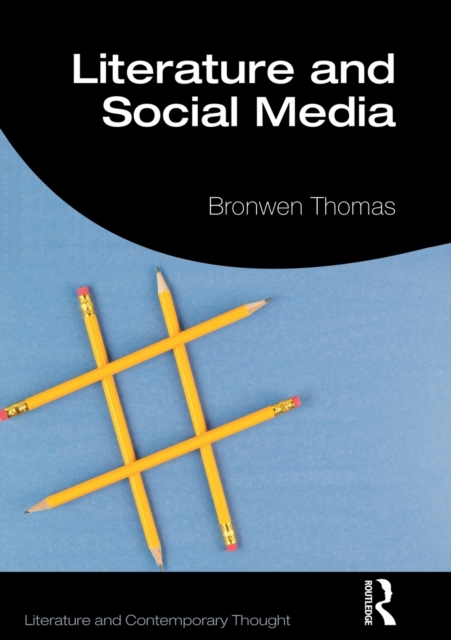Literature and Social Media, Paperback / softback Book