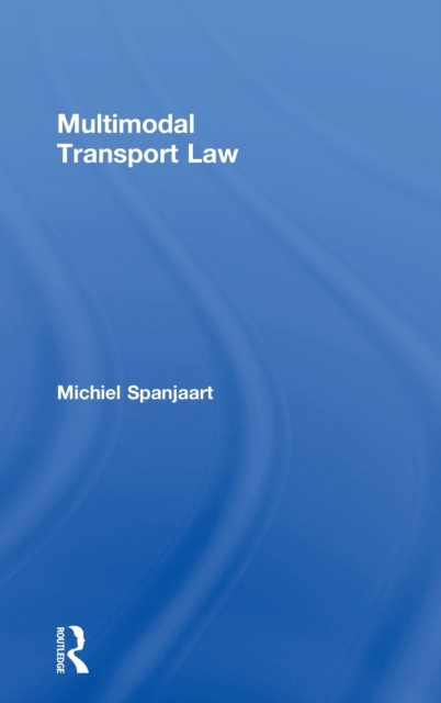 Multimodal Transport Law, Hardback Book