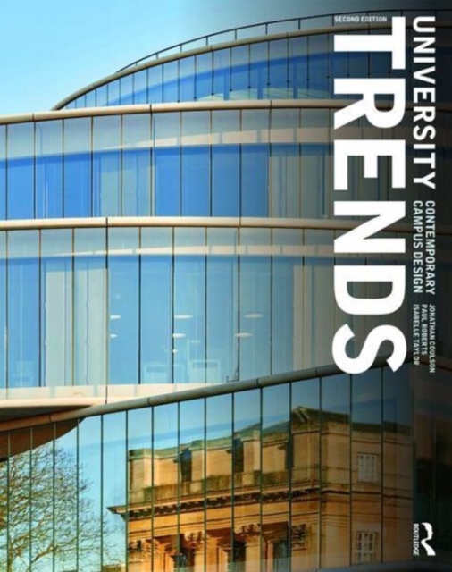 University Trends : Contemporary Campus Design, Hardback Book