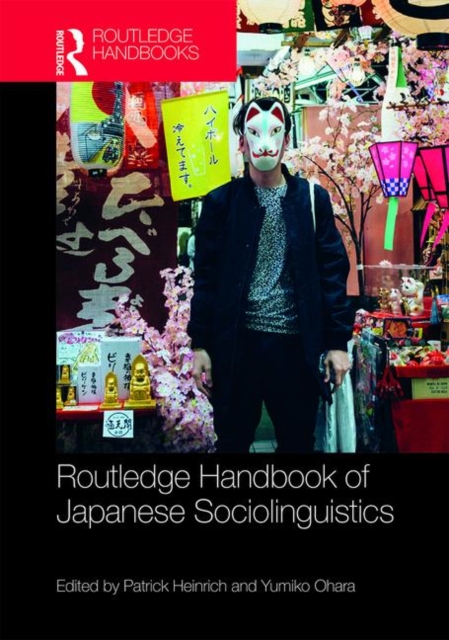 Routledge Handbook of Japanese Sociolinguistics, Hardback Book