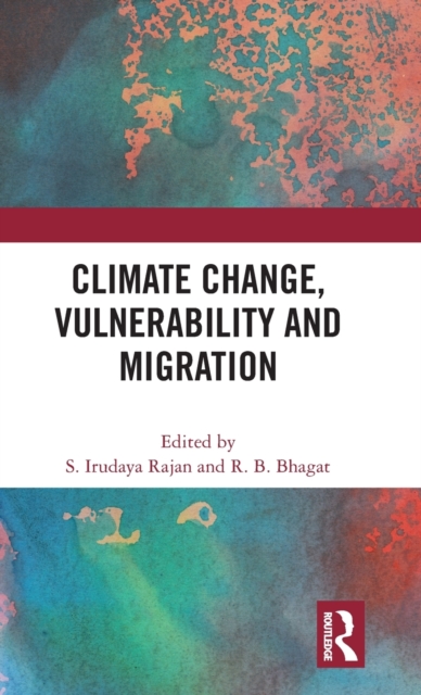 Climate Change, Vulnerability and Migration, Hardback Book