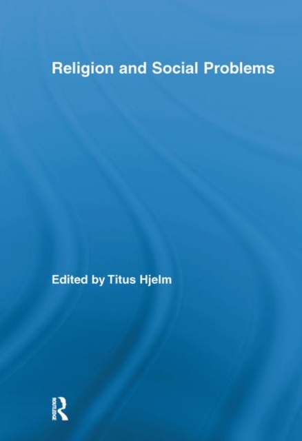 Religion and Social Problems, Hardback Book